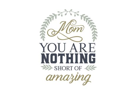 Download Mm You Are Nothing Short of Amazing Quote SVG File Silhouette